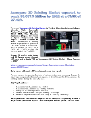 Aerospace 3D Printing Market expected to reach $3,057.9 Million by 2022 at a CAGR of 27.42%