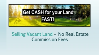 Selling Vacant Land - No Real Estate Commission Fees