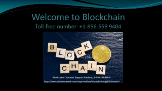 Blockchain Support Number 1(856) (558) -9404: