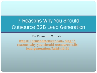 7 Reasons Why You Should Outsource B2B Lead Generation