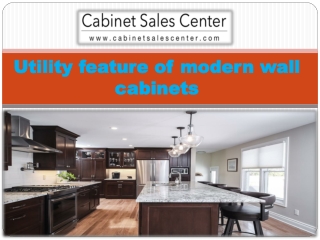 Utility feature of modern wall cabinets