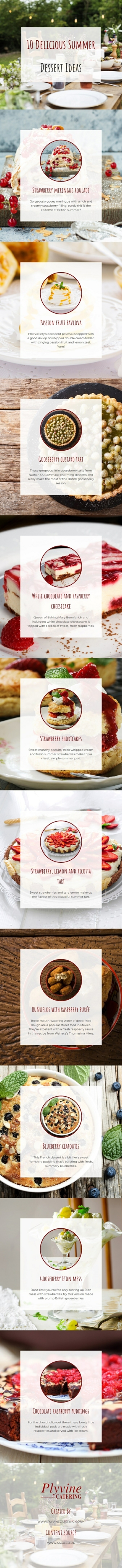 https://plyvinecatering.co.uk/10-delicious-summer-dessert-ideas/ In this infographic we share 10 summer dessert idea