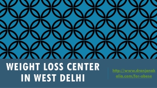 Weight Loss Center in West Delhi-Dr Anjana Kalia