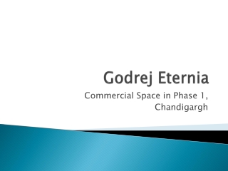 Godrej Eternia : Great Commercial Project in Phase 1, Chandigarh