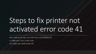 Steps to fix printer not activated error code 41