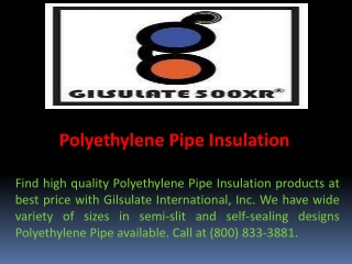 Polyethylene Pipe Insulation