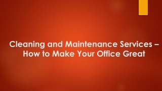 How to Make Your Office Great | Cleaning and Maintenance Services