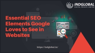 Essential SEO Elements Google Loves to See in Websites