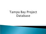 Tampa Bay Project Database