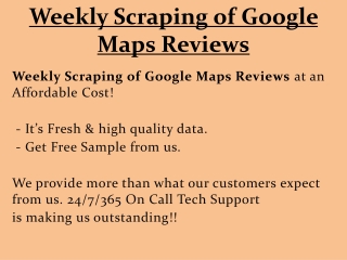 Weekly Scraping of Google Maps Reviews