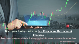 Boost your business with the best Ecommerce Development Company