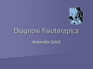 Diagnosi fisioterapica