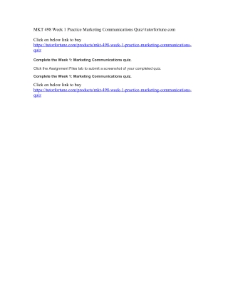 MKT 498 Week 1 Practice Marketing Communications Quiz//tutorfortune.com