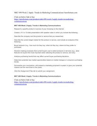 MKT 498 Week 2 Apply: Trends in Marketing Communications//tutorfortune.com