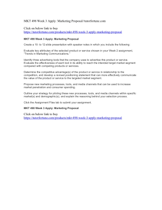 MKT 498 Week 3 Apply: Marketing Proposal//tutorfortune.com