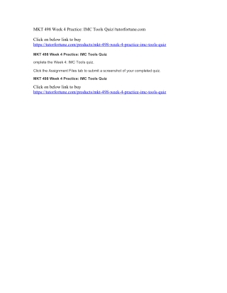 MKT 498 Week 4 Practice: IMC Tools Quiz//tutorfortune.com