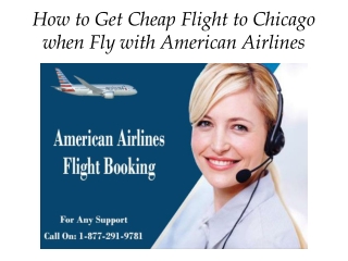 How to Get Cheap Flight to Chicago when Fly with American Airlines