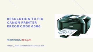 Find The Resolution to Fix Canon Printer Error Code 6000