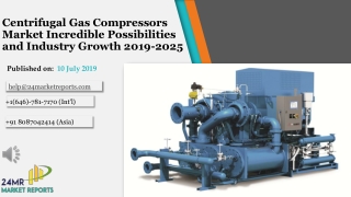 Centrifugal Gas Compressors Market Incredible Possibilities and Industry Growth 2019-2025