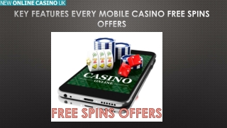 Key Features Every Mobile Casino Free Spins Offers