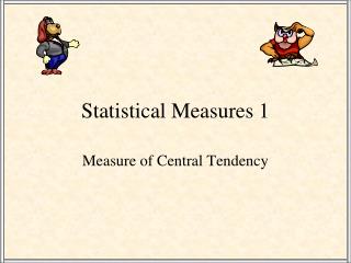 Statistical Measures 1