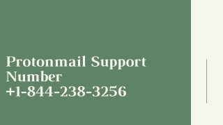 Protonmail Support Number 1-844-238-3256