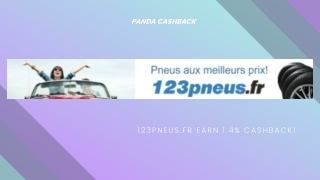 123Pneus.fr Earn 1.4% CashBack! - Panda CashBack