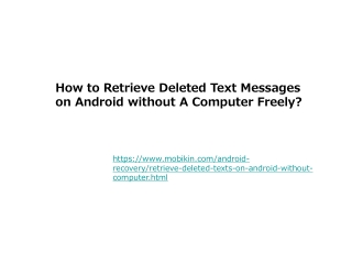 How to Retrieve Deleted Text Messages on Android without A Computer Freely?