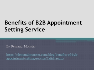 Benefits of B2B Appointment Setting Service | Demand Monster