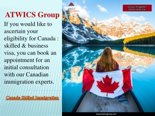 Canada Skilled Immigration - Atwics Group