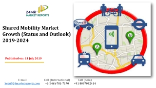 Shared Mobility Market Growth Status and Outlook 2019-2024