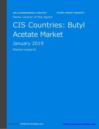 WMStrategy Demo CIS Countries Butyl Acetate Market January 2019