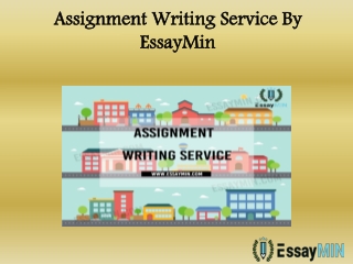 Assignment Writing Service By EssayMin