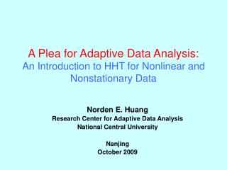 A Plea for Adaptive Data Analysis: An Introduction to HHT for Nonlinear and Nonstationary Data
