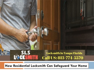 How Residential Locksmith Can Safeguard Your Home