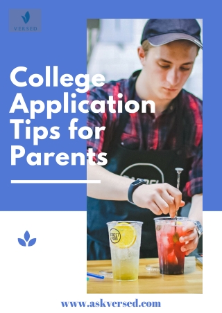 College Admissions Tips for Parents - Versed - College Admissions Consultant