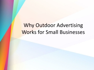 Why Outdoor Advertising Works for Small Businesses