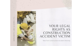 Construction Worker Accident and Injury? Know Your Legal Rights