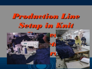 Production Line Setup in Knit Garments Manufacturing Factories