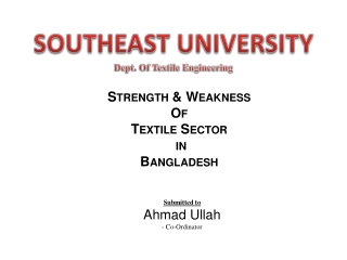 Strength & weakness of Textile Sector