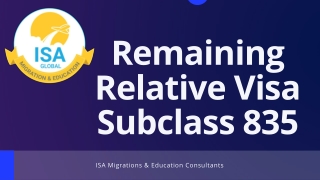 Remaining Relative Visa 835 | Subclass 835 | ISA Migrations & Education Consultants