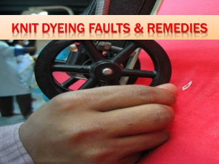 Knit dyeing faults & Remedies