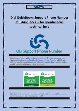 Dial QuickBooks Support Phone Number 1 844-233-5335 for spontaneous technical help