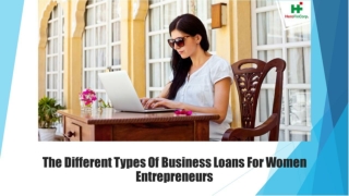 The Different Types Of Business Loans For Women Entrepreneurs