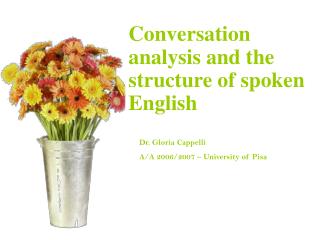 Conversation analysis and the structure of spoken English