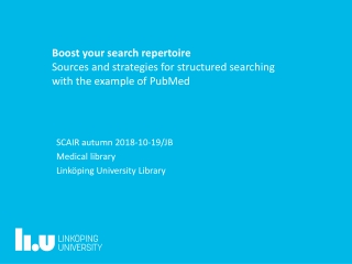 SCAIR autumn 2018-10-19/JB Medical library Linköping University Library