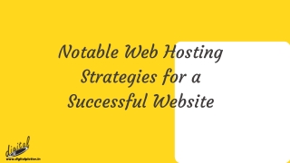 Notable Web Hosting Strategies for a Successful Website