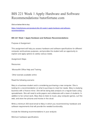 BIS 221 Week 1 Apply Hardware and Software Recommendations//tutorfortune.com