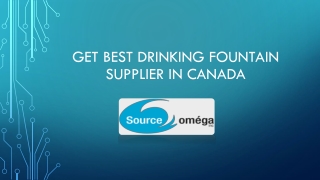 Get Best Drinking Fountain Supplier in Canada