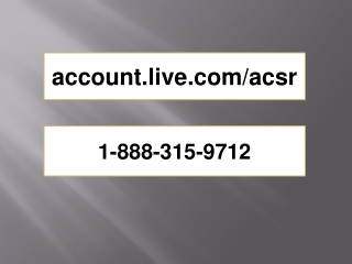 account.live.com/acsr | Reset Password | 1-888-315-9712